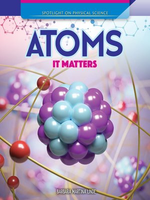 cover image of Atoms: It Matters